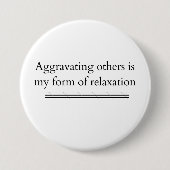 Aggravating Others Button (Vorderseite)