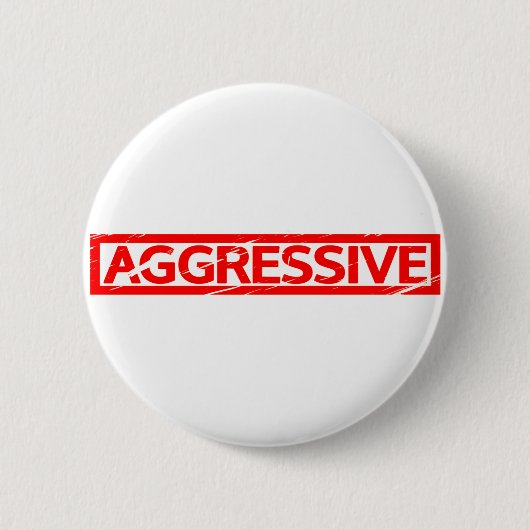 Aggressive Briefmarke Button (Vorderseite)