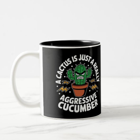 Aggressive Cucumber – Funny Cactus Pun Zweifarbige Tasse (Links)