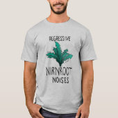 Aggressive Nirnroot-Geräusche T-Shirt (Vorderseite)