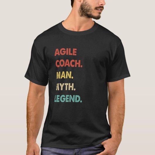 Agile Coach Man Myth Legend T-Shirt (Vorderseite)