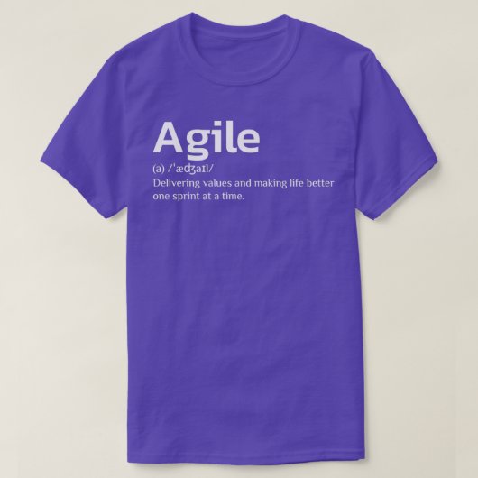 Agile delivering values and making life better T-Shirt (Design vorne)