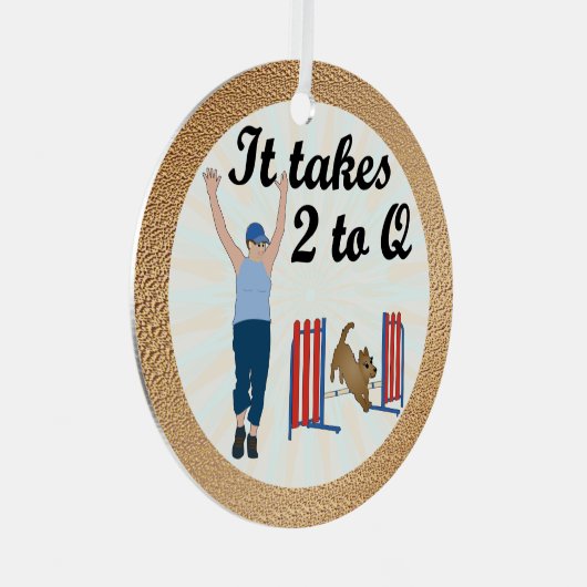 Agility - Es dauert 2 bis Q Ornament Aus Metall (Vorderseite Rechts)