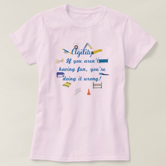Agility hat Spaß T-Shirt (Design vorne)