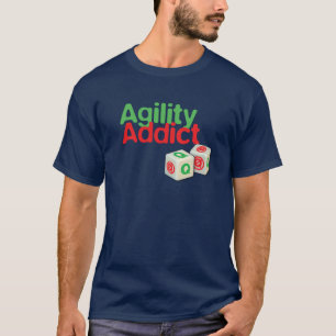 Agility-Süchtiger T-Shirt
