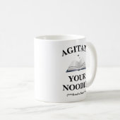 Agitate Your Noodle Kaffeetasse (VorderseiteRechts)