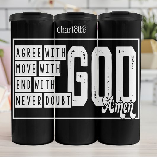 Agree Move End With God Thermosbecher