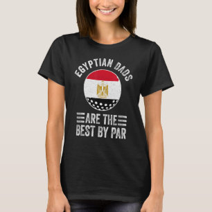 Ägyptische Vater sind die besten Par Ägypten Flag  T-Shirt