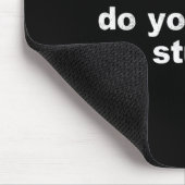 Äh... Also... Mögen Sie... Stuff Niedlich Dumb Fun Mousepad (Ecke)