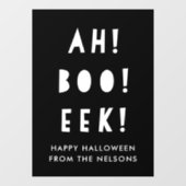 Ah Boo Eek glücklich Halloween Schwarz & Weiß Cust Fensteraufkleber (Blatt)