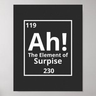 ah das Element der überraschenden lustigen periodi Poster