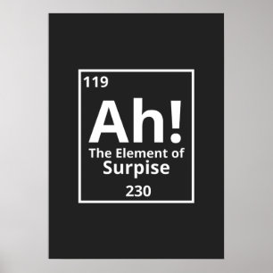 ah das Element der überraschenden lustigen periodi Poster