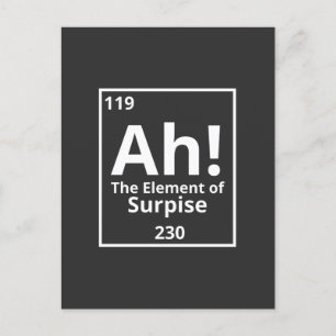 ah das Element der überraschenden lustigen periodi Postkarte