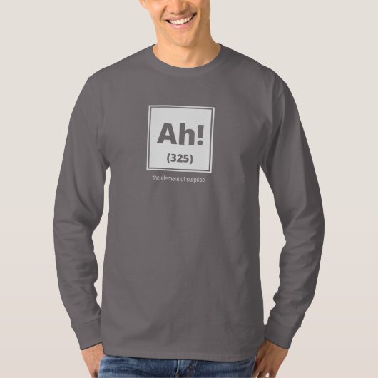 Ah! Das Element der Überraschung - die lange T-Shirt (Vorderseite)