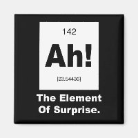 Ah! Das Element der Überraschung
