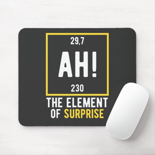 Ah das Element der Überraschung Mousepad (Mit Mouse)