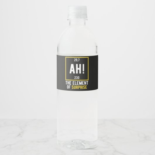 Ah das Element der Überraschung Wasserflaschenetikett (Vorderseite)