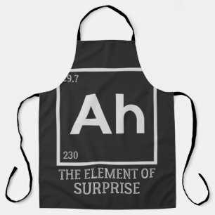 Ah das Element der Überraschungen Schürze