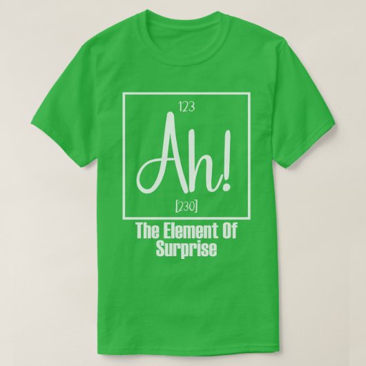Ah das Element Überraschung 2 T-Shirt (Design vorne)