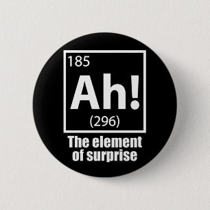 Ah! Das Element von überraschendem Funny Chemistry Button