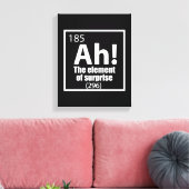 Ah! Das Element von überraschendem Funny Chemistry Leinwanddruck (Insitu (Wohnzimmer))