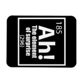 Ah! Das Element von überraschendem Funny Chemistry Magnet (Horizontal)