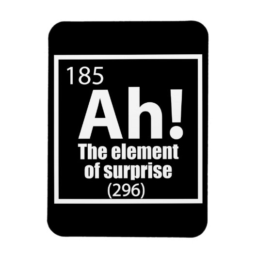 Ah! Das Element von überraschendem Funny Chemistry Magnet (Vertikal)