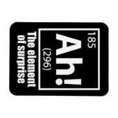 Ah! Das Element von überraschendem Funny Chemistry Magnet (Horizontal)