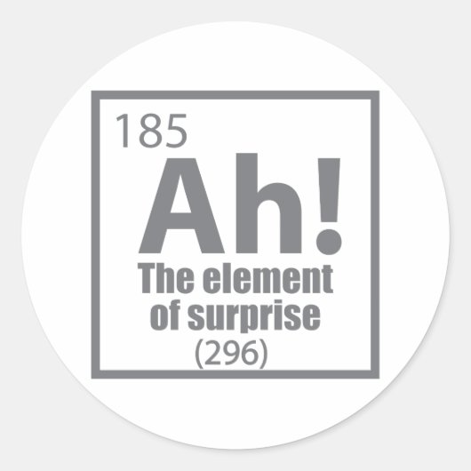 Ah! Das Element von überraschendem Funny Chemistry Runder Aufkleber (Vorderseite)