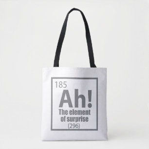 Ah! Das Element von überraschendem Funny Chemistry Tasche