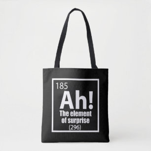 Ah! Das Element von überraschendem Funny Chemistry Tasche