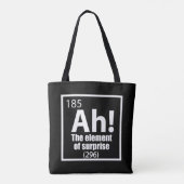 Ah! Das Element von überraschendem Funny Chemistry Tasche (Rückseite)