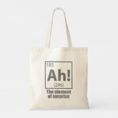 Ah! Das Element von überraschendem Funny Chemistry Tragetasche (Rückseite)