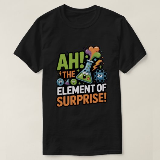 Ah! Das Überraschungsmoment T-Shirt (Design vorne)
