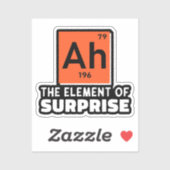 Ah Element überraschender Chemie Funny Student Aufkleber (Blatt)