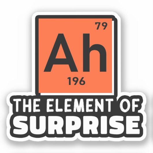 Ah Element überraschender Chemie Funny Student Aufkleber (Vorderseite)