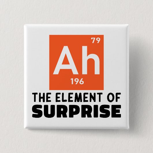 Ah Element überraschender Chemie Funny Student Button (Vorderseite)
