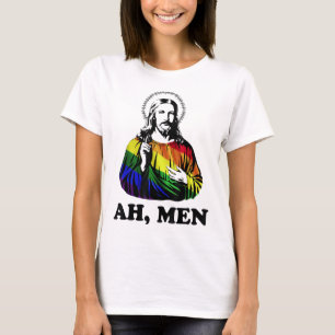 Ah Männer Funny Jesus Christlich Rainbow LGBT, Pri T-Shirt