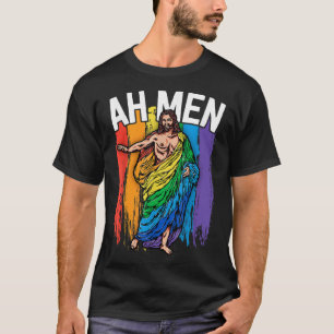 Ah Men Gay Jesus Funny LGBTQ gibt Rainbow T-Shirt