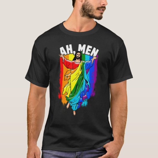 Ah Men Gay Jesus LGBTQ Pride Rainbow T-Shirt (Vorderseite)