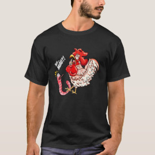 Ah Meow Wurm Hühnchen Hühnerkatze Sprichwort T-Shirt
