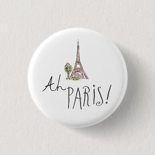 Ah Paris! Zitat | mit Effiel Turm Button (Vorderseite)