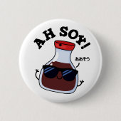 Ah Soy Funny Soy Sauce Pub Button (Vorderseite)