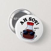Ah Soy Funny Soy Sauce Pub Button (Vorne & Hinten)