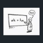 Aha! Funny STEM Cartoon Spaß Math Science Joke Postkarte<br><div class="desc">Diese lustige Postkarte wird jedem den Tag bereiten! Ein humorvoller Cartoon hat einen Wissenschaftler an seinem Whiteboard. Als er mit der Formulierung seiner Gleichung "ah = ha" fertig wurde,  denkt er mit Erleichterung: "AHA!" Ideal für STEM-Studenten,  Lehrer,  Forscher.. oder irgendjemanden!</div>