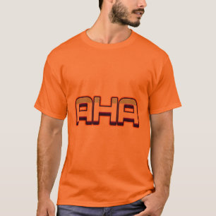 Aha! T-Shirt