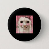 Ahh Cat Meme Dank Cursed Weirore Funny Dank Meme Button (Vorderseite)