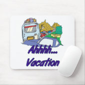Ahh Vacation Camping Mousepad (Mit Mouse)