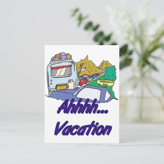 Ahh Vacation Camping Postkarte (Stehend Vorderseite)