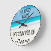 Ahh, Whatever I'm Retired Beach and Ocean - Runde Wanduhr (Winkel)